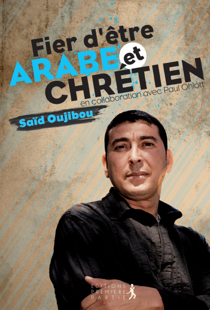 Saïd Oujibou "Fier d'être arabe et chrétien"