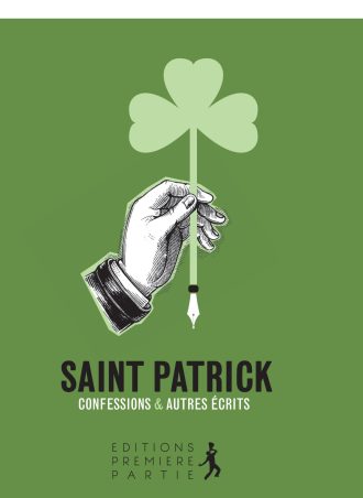 Saint Patrick Confessions et autres écrits