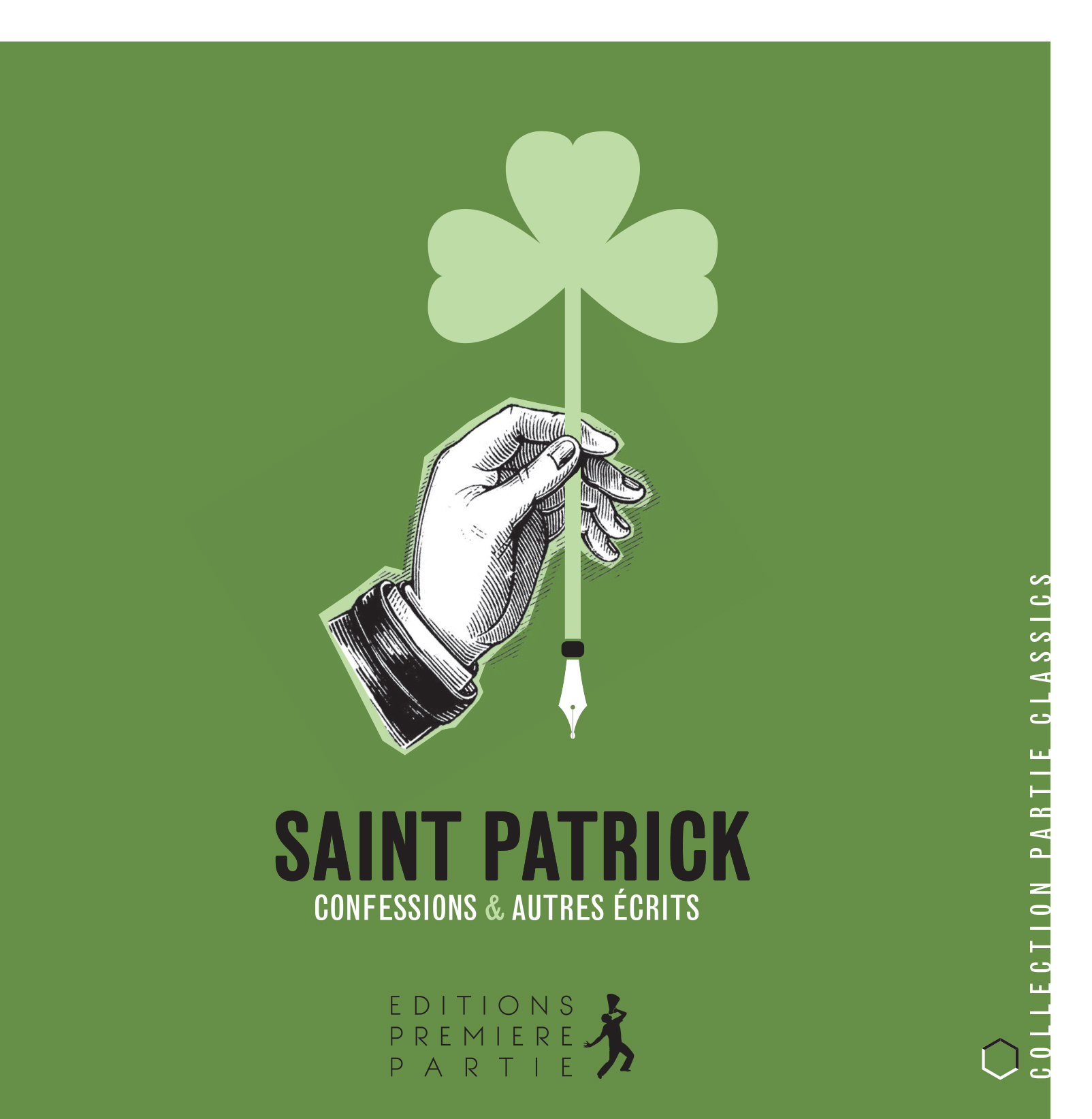 Saint Patrick Confessions et autres écrits