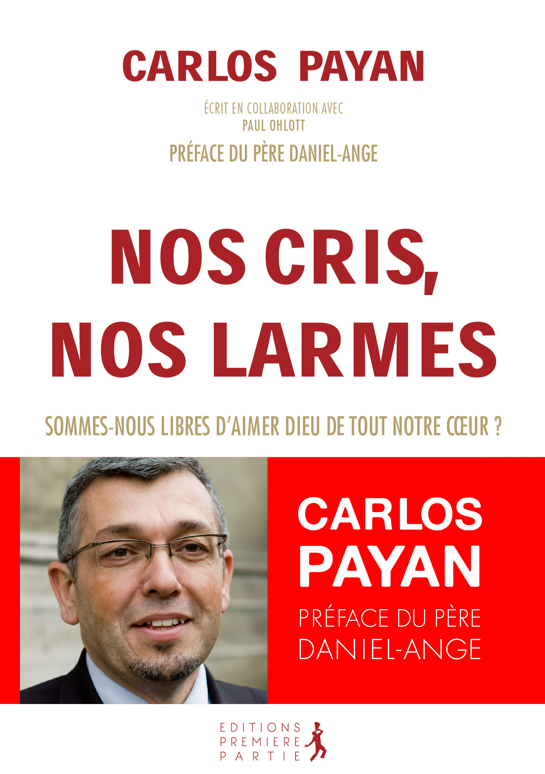 Carlos Payan "Nos cris, nos larmes"