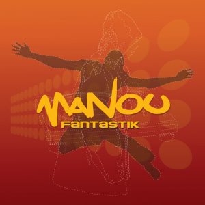 Manou Fantastik