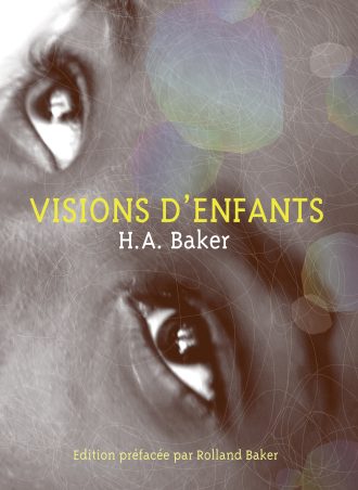 H.A Baker "Visions d'enfants"