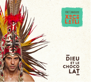 Vinz le Mariachi Xocolatli - Dieu et le chocolat -0