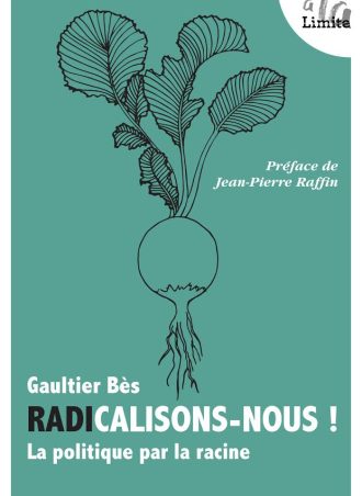 Gaultier Bès "Radicalisons-nous !"-0