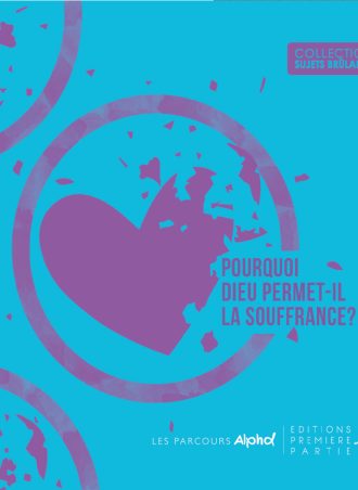 Pourquoi Dieu permet-il la souffrance ?