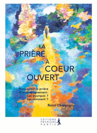 La prière à coeur ouvert