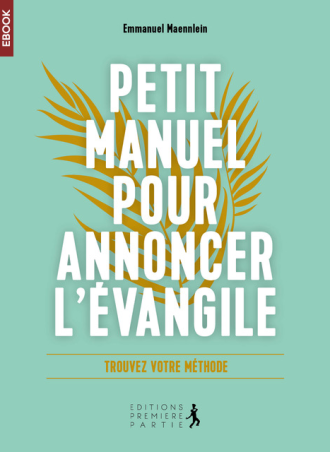 Ebook - Petit Manuel pour annoncer l'Evangile
