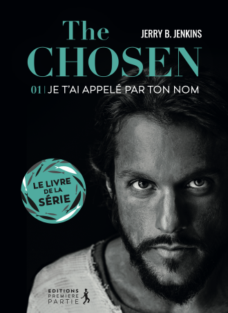 The Chosen : Je t'ai appelé par ton nom