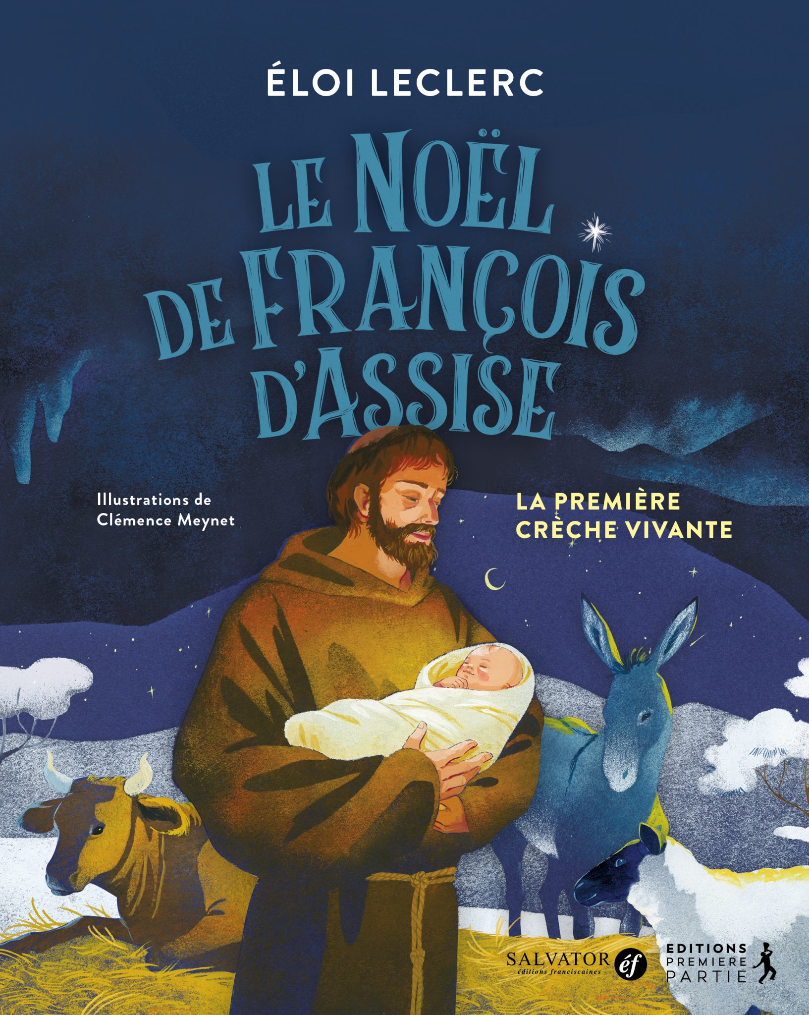 Le Noël de François d'Assise Éditions Première Partie