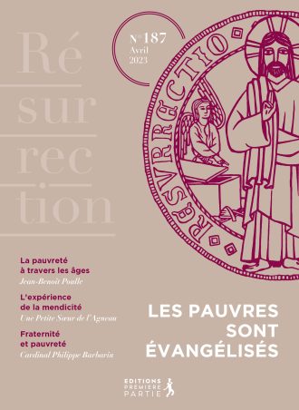 Résurrection 187 : Les pauvres sont évangélisés