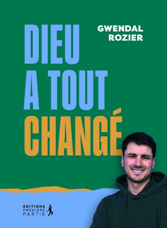 Dieu a tout changé
